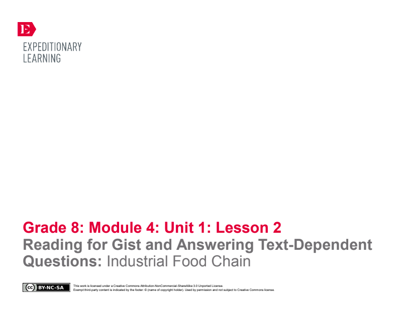 Reading for Gist and Answering Text-Dependent Questions: Industrial Food Chain Lesson Plan