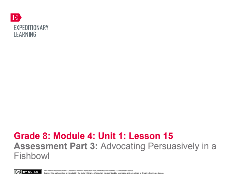 Assessment Part 3: Advocating Persuasively in a Fishbowl Lesson Plan