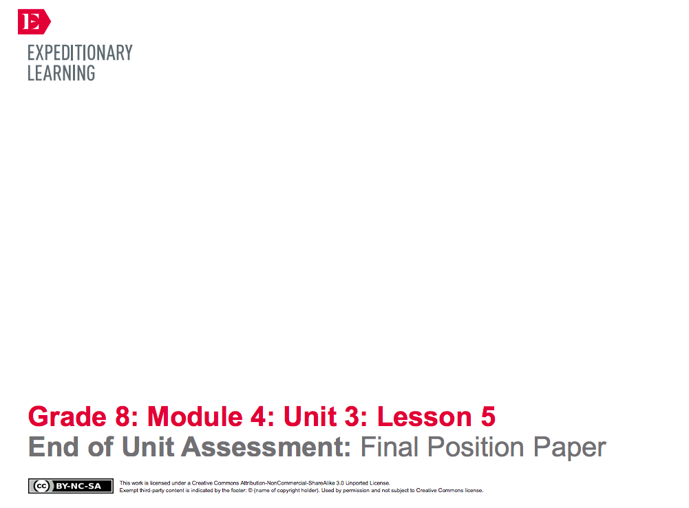 End of Unit Assessment: Final Position Paper Lesson Plan