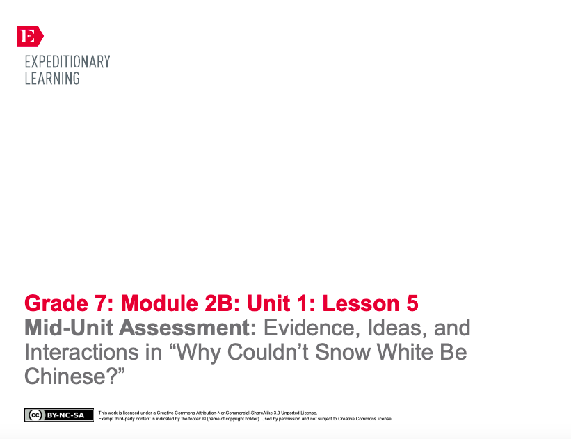 Mid-Unit Assessment: Evidence, Ideas, and Interactions in “Why Couldn’t Snow White Be Chinese?” Lesson Plan