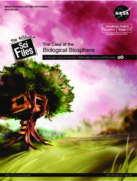 The Case of the Biological Biosphere: Health, Math, Technology Lesson Plan