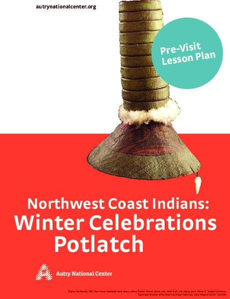 Northwest Coast Indians: Winter Celebrations Potlatch Lesson Plan