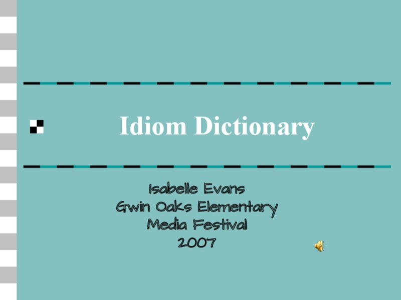 Idiom Dictionary PPT