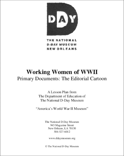 Working Women of WWII:  Primary Documents: The Editorial Cartoon Lesson Plan