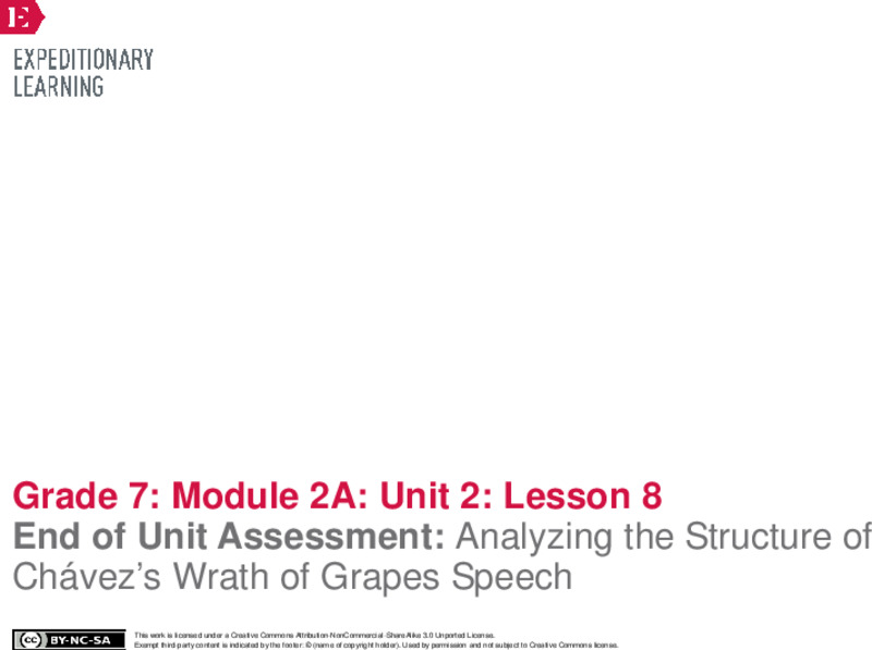 End of Unit Assessment: Analyzing the Structure of Chávez’s Wrath of Grapes Speech Lesson Plan