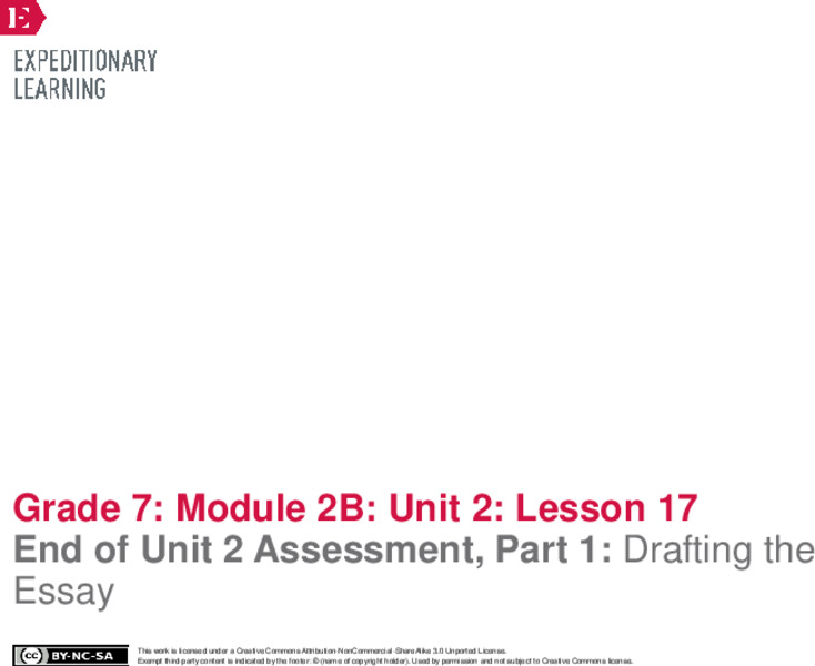 End of Unit 2 Assessment, Part 1: Drafting the Essay Lesson Plan