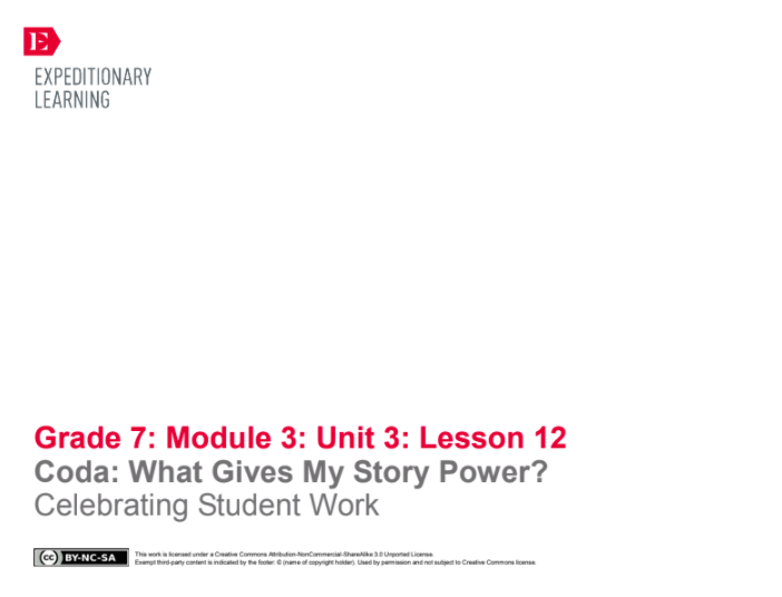 Coda: What Gives My Story Power? Celebrating Student Work Lesson Plan