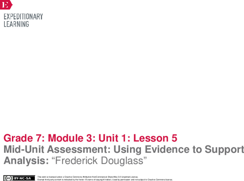 Mid-Unit Assessment: Using Evidence to Support Analysis: “Frederick Douglass” Lesson Plan