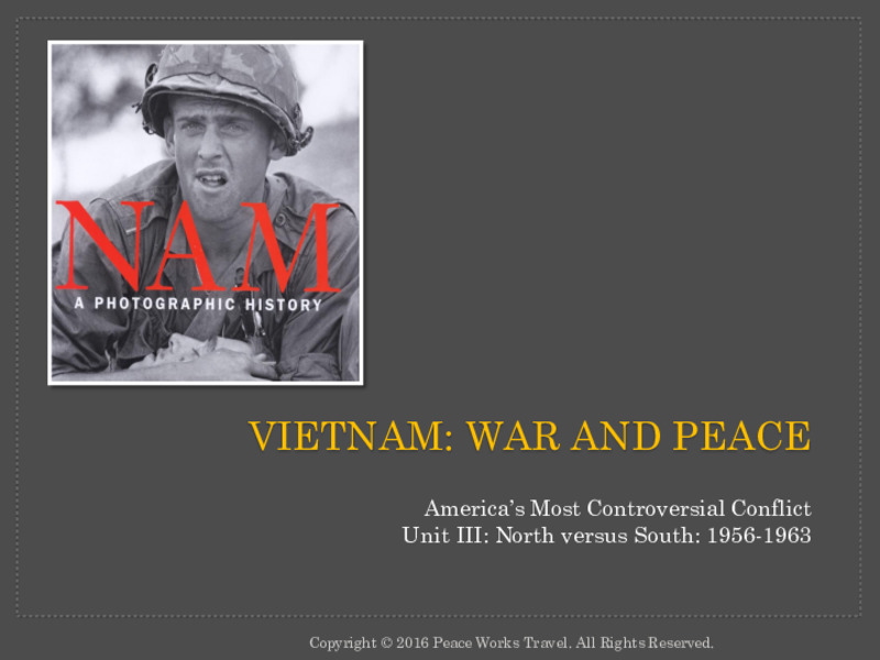 Vietnam War and Peace: 1956 to 1963 (2016) PPT