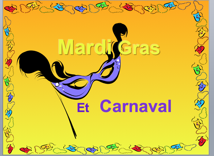 Mardi Gras Et Carnaval PPT