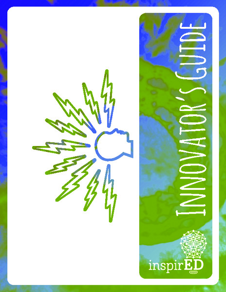 inspireED Innovator's Guide Activity
