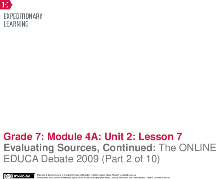 Evaluating Sources, Continued: The ONLINE EDUCA Debate 2009 (Part 2 of 10) Lesson Plan