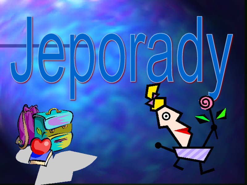 Jeopardy PPT