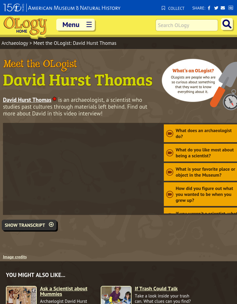 Meet the OLogist David Hurst Thomas Instructional Video