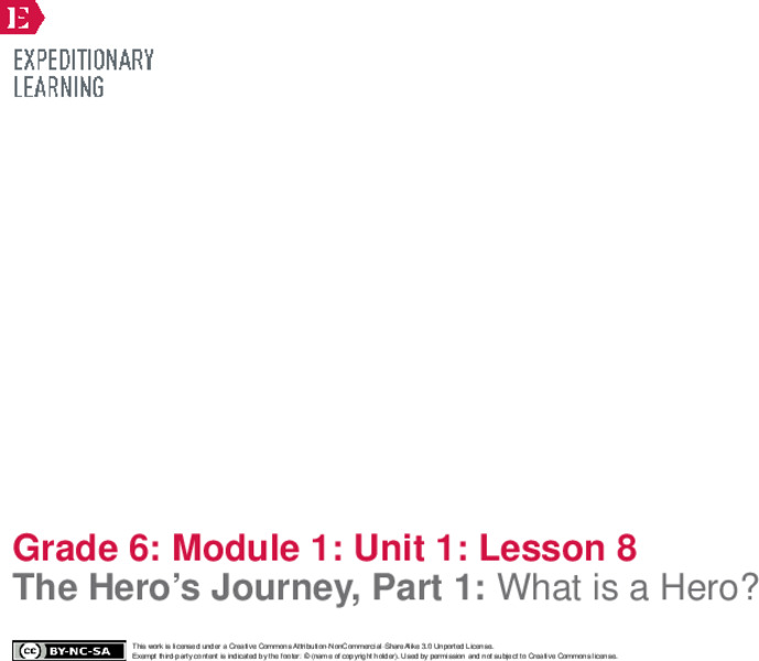 The Hero’s Journey, Part 1: What is a Hero? Lesson Plan