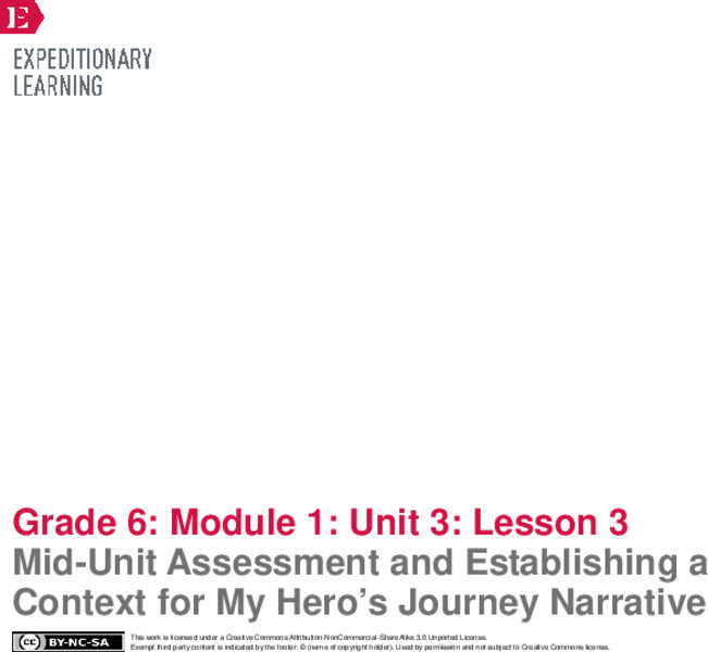 Mid-Unit Assessment and Establishing a Context for My Hero’s Journey Narrative Lesson Plan