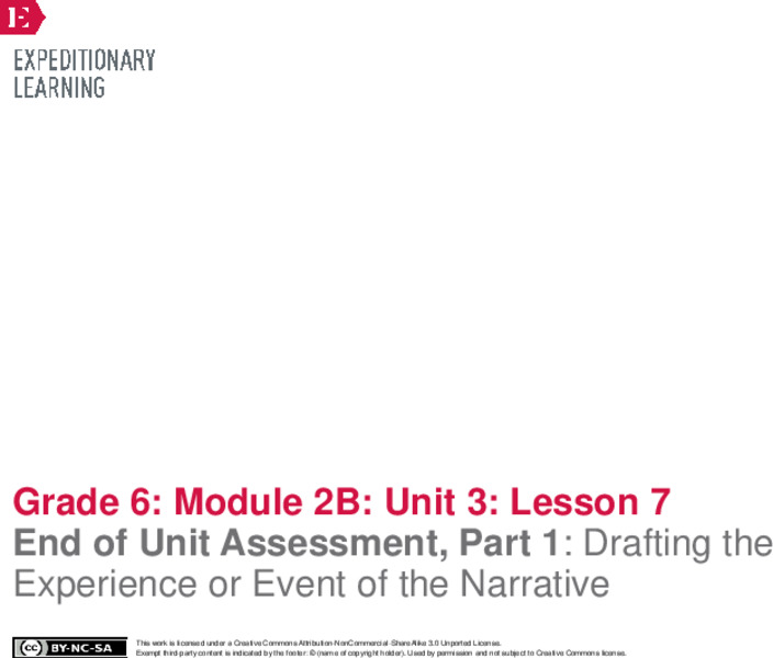 End of Unit Assessment, Part 1: Drafting the Experience or Event of the Narrative Lesson Plan