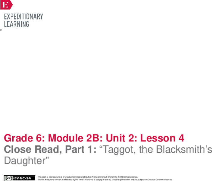 Close Read, Part 1: “Taggot, the Blacksmith’s Daughter” Lesson Plan