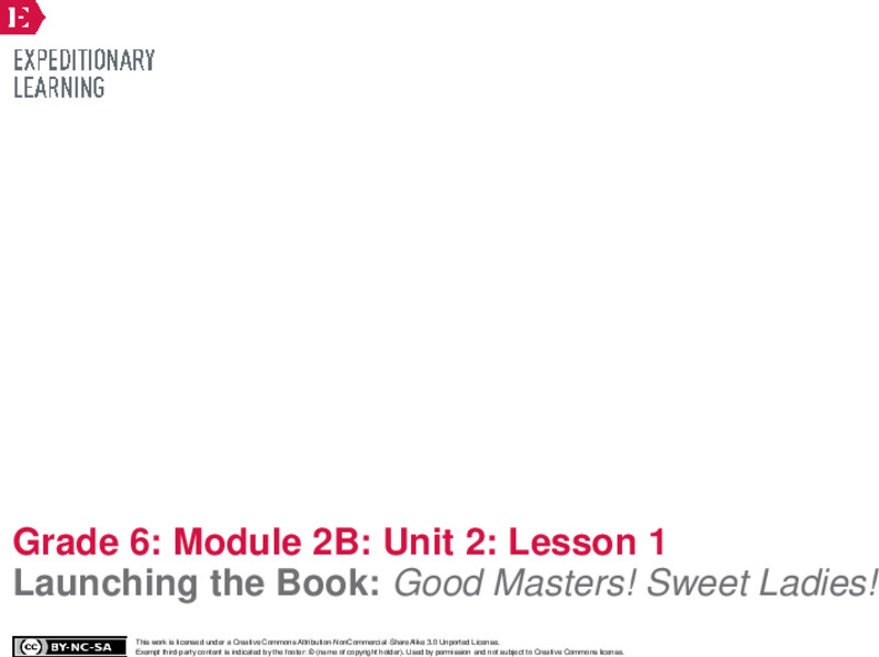 Launching the Book: Good Master! Sweet Ladies! Lesson Plan