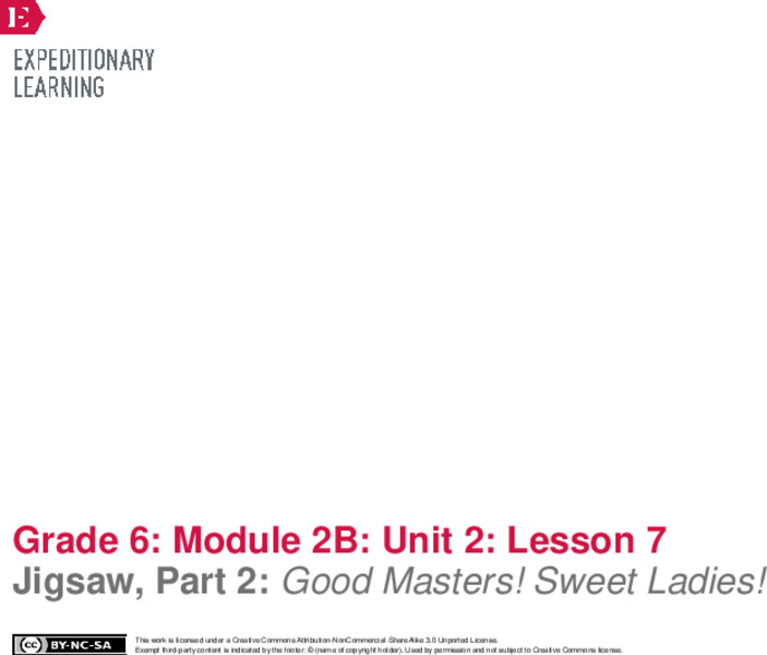 Jigsaw, Part 2: Good Masters! Sweet Ladies! Lesson Plan