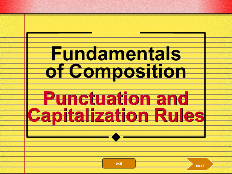 Fundamentals of Composition: Punctuation and Capitalization Rules PPT