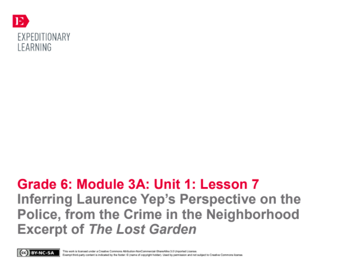 Inferring Laurence Yep’s Perspective on the Police, from the Crime in the Neighborhood Excerpt of The Lost Garden Lesson Plan