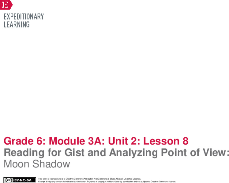 Reading for Gist and Analyzing Point of View: Moon Shadow Lesson Plan