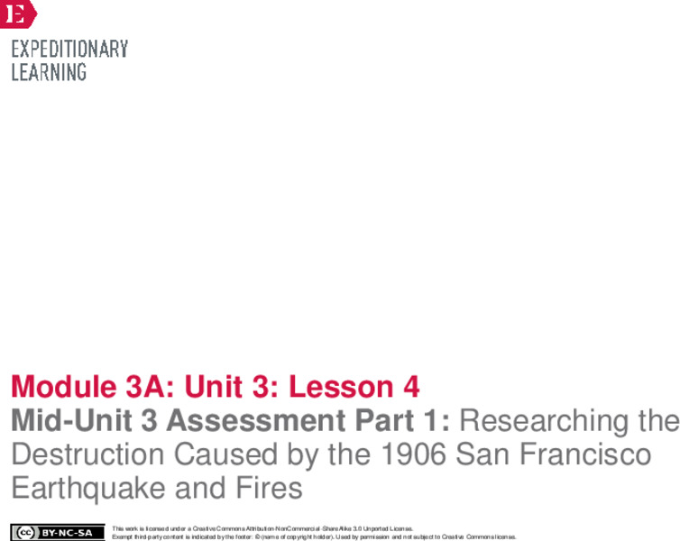 Mid-Unit 3 Assessment Part 1: Researching the Destruction Caused by the 1906 San Francisco Earthquake and Fires Lesson Plan