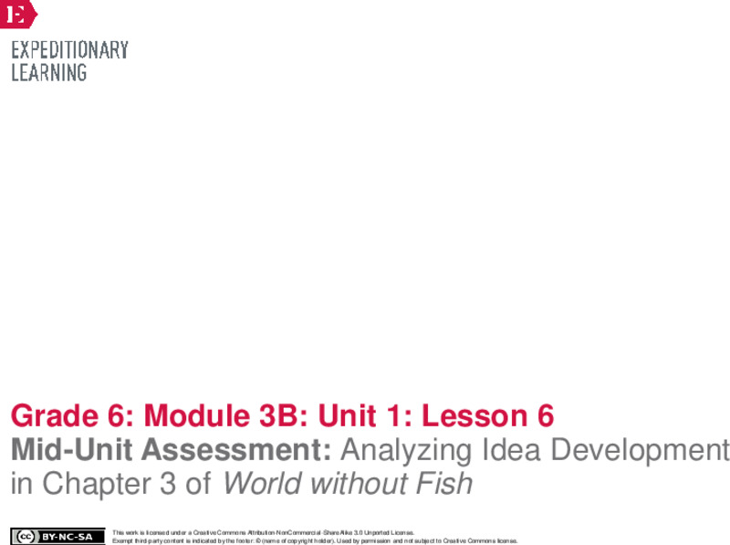 Mid-Unit Assessment: Analyzing Idea Development in Chapter 3 of World without Fish Lesson Plan