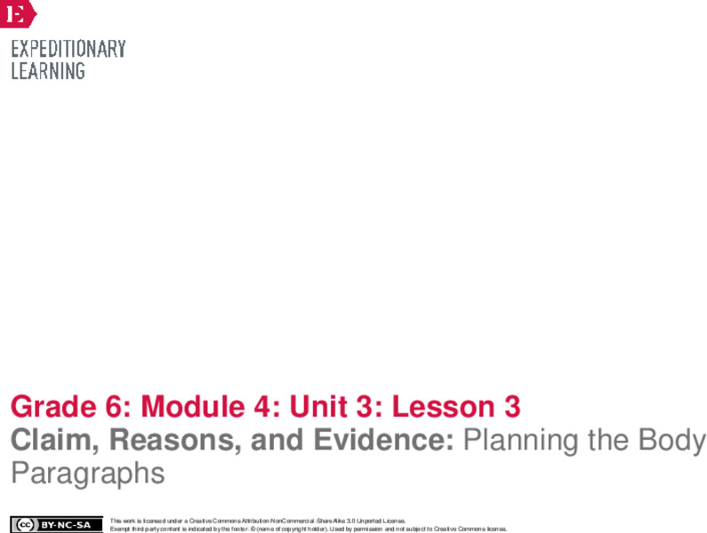 Claim, Reasons, and Evidence: Planning the Body Paragraphs Lesson Plan