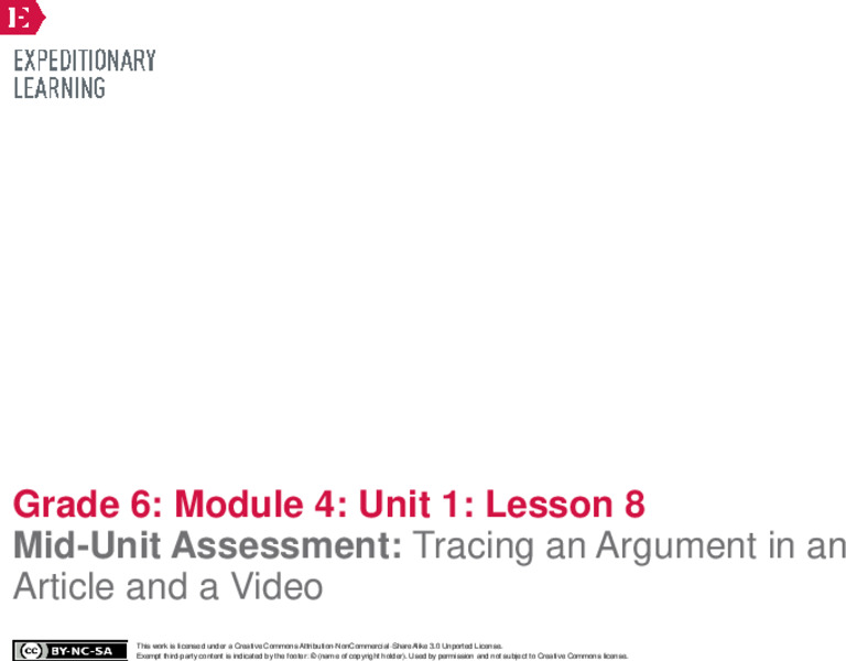 Mid-Unit Assessment: Tracing an Argument in an Article and a Video Lesson Plan