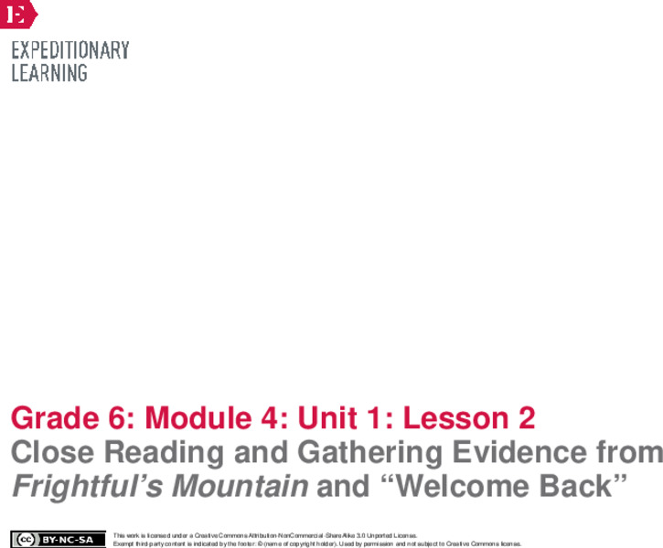 Close Reading and Gathering Evidence from Frightful’s Mountain and “Welcome Back” Lesson Plan