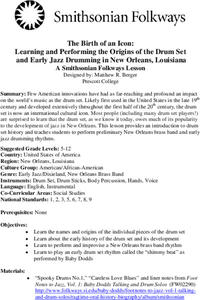 The Birth of an Icon: Learning and Performing the Origins of the Drum Set and Early Jazz Drumming in New Orleans, Louisiana Lesson Plan