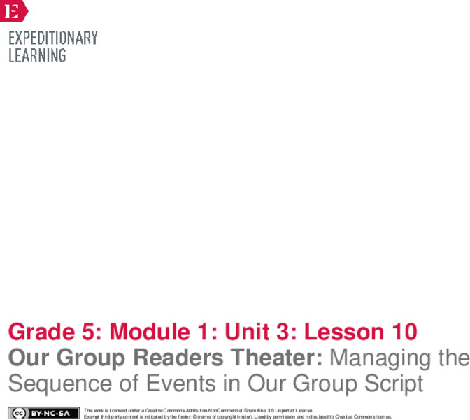 Our Group Readers Theater: Managing the Sequence of Events in Our Group Script Lesson Plan