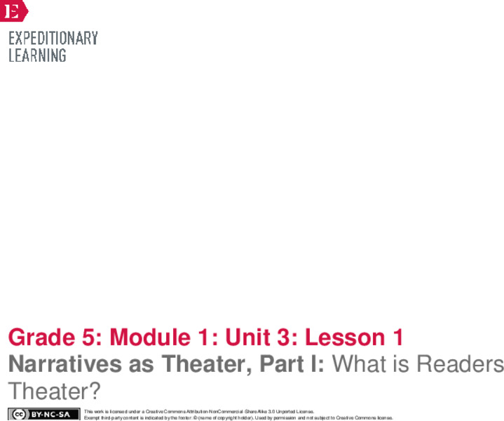 Narratives as Theater, Part I: What is Readers Theater? Lesson Plan