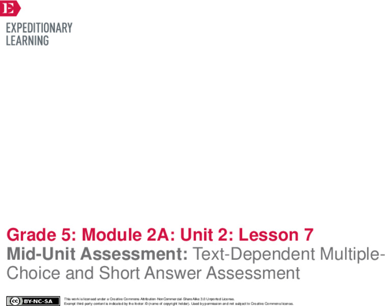 Mid-Unit Assessment: Text-Dependent MultipleChoice and Short Answer Assessment Lesson Plan