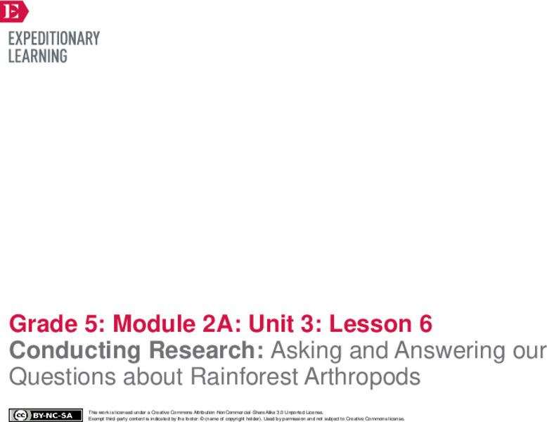 Conducting Research: Asking and Answering our Questions about Rainforest Arthropods Lesson Plan
