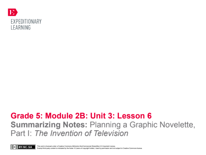 Summarizing Notes: Planning a Graphic Novelette Part 1: The Invention of Television Lesson Plan