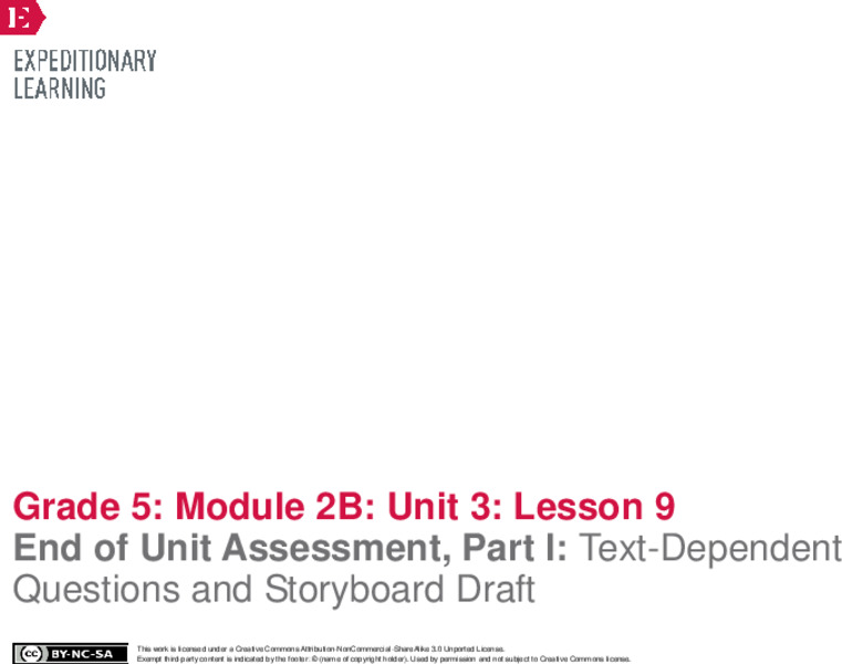 End of Unit Assessment, Part 1: Text-Dependent Questions and Storyboard Draft: “You Can Do a Graphic Novel” Excerpt Lesson Plan