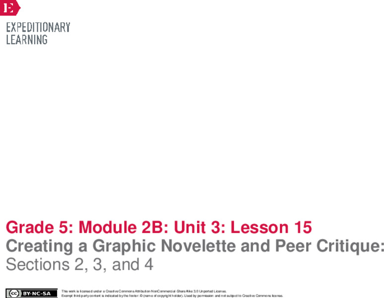 Creating a Graphic Novelette and Peer Critique: Sections 2, 3, and 4 Lesson Plan