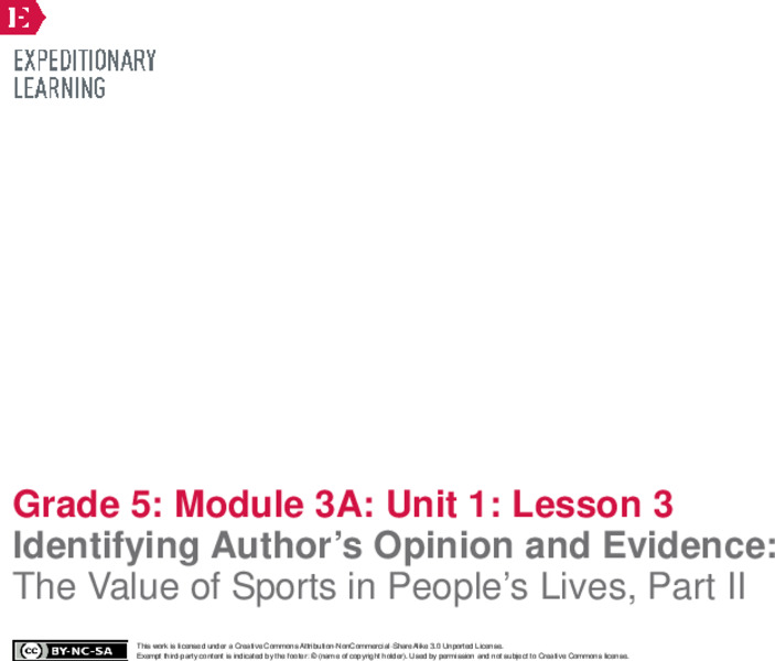 Identifying Author’s Opinion and Evidence: The Value of Sports in People’s Lives, Part II Lesson Plan