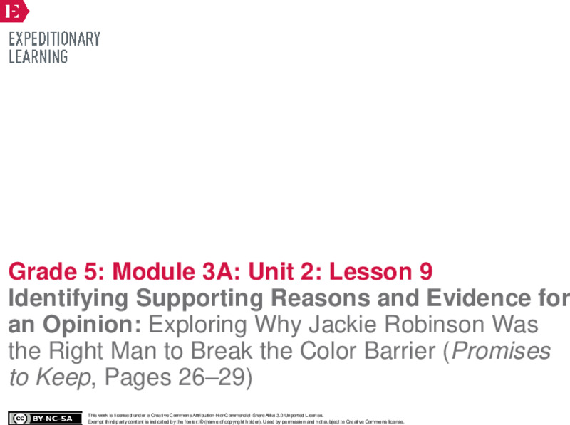 Identifying Supporting Reasons and Evidence for an Opinion: Exploring Why Jackie Robinson Was the Right Man to Break the Color Barrier (Promises to Keep, Pages 26–29) Lesson Plan