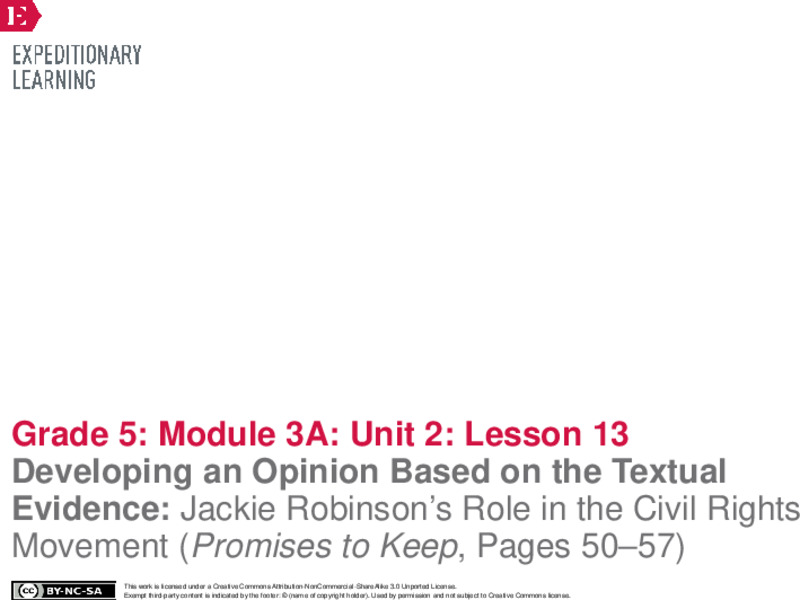Developing an Opinion Based on the Textual Evidence: Jackie Robinson’s Role in the Civil Rights Movement (Promises to Keep, Pages 50–57) Lesson Plan