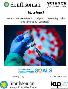 Vaccines! How Can We Use Science to Help Our Community Make Decisions about Vaccines? Activity