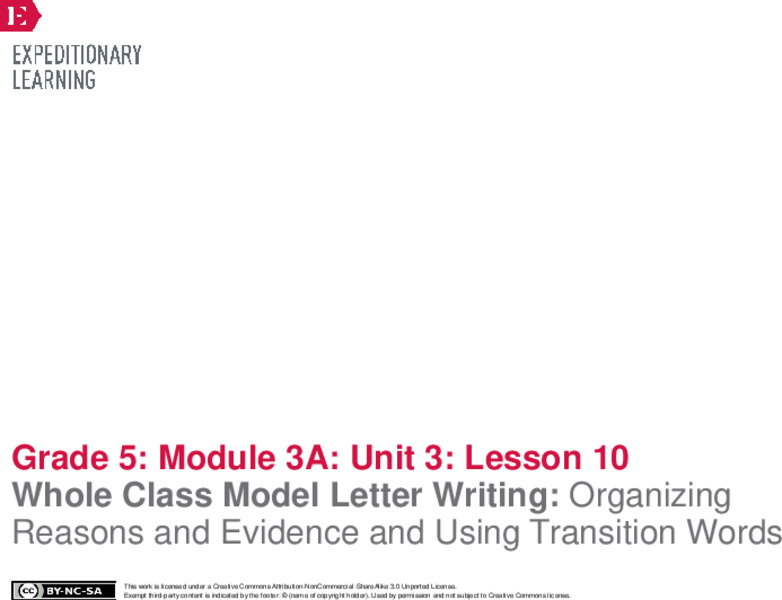 Whole Class Model Letter Writing: Organizing Reasons and Evidence and Using Transition Words Lesson Plan