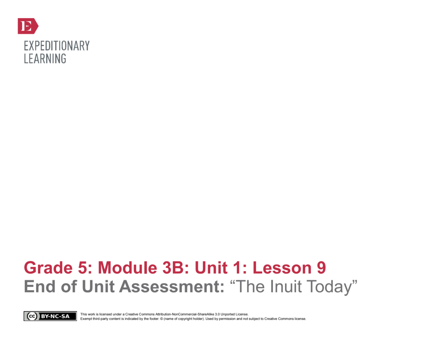 End of Unit Assessment: “The Inuit Today” Lesson Plan