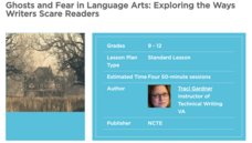 Ghosts and Fear in Language Arts: Exploring the Ways Writers Scare Readers Lesson Plan