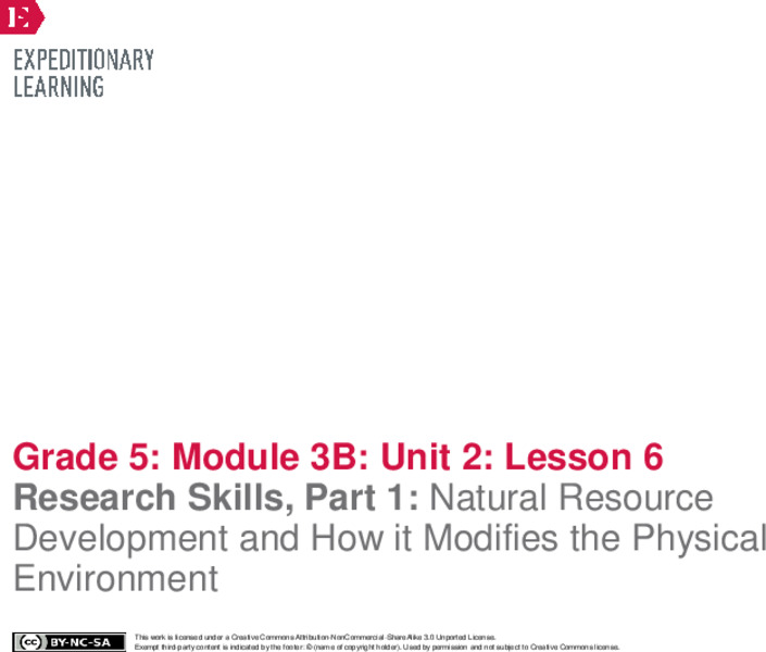 Research Skills, Part 1: Natural Resource Development and How it Modifies the Physical Environment Lesson Plan