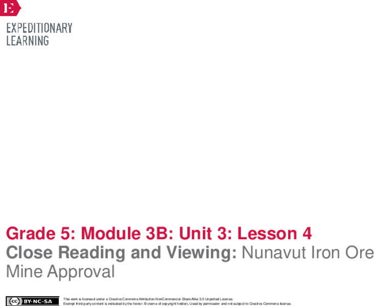 Close Reading and Viewing: Nunavut Iron Ore Mine Approval Lesson Plan