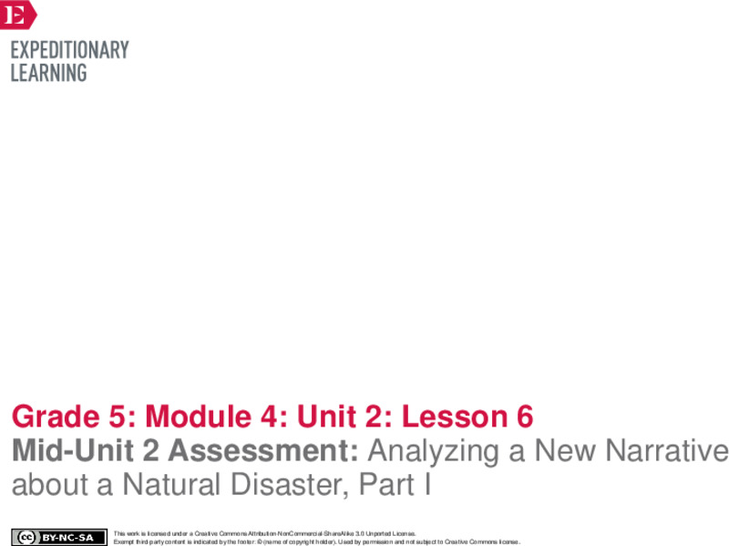 Mid-Unit 2 Assessment: Analyzing a New Narrative about a Natural Disaster, Part I Lesson Plan